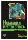 Hungarian Mystery Stories - Stage 3