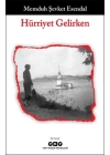 Hürriyet Gelirken