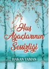 Huş Ağaçlarının Sessizliği