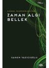 Husserl Fenomenolojisinde Zaman Algı Bellek
