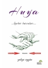 Huya Gurbet Hatıraları
