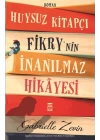 Huysuz Kitapçı Fikrynin İnanılmaz Hikayesi