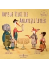 Huysuz Tilki İle Anlayışlı Leylek