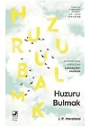 Huzuru Bulmak