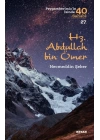 Hz. Abdullah bin Ömer - Peygamberimizin İzinde 40 Sahabi - 27