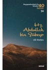 Hz. Abdullah bin Zübeyr - Peygamberimizin İzinde 40 Sahabi - 30