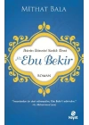 Hz. Ebu Bekir  İkinin İkincisi Sadık Dost