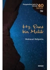 Hz. Enes Bin Malik - Peygamberimizin İzinde 40 Sahabi - 39