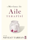 Hz. Mevlana ile Aile Terapisi