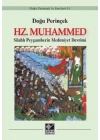 Hz. Muhammed: Silahlı Peygamberin Medeniyet Devrimi