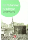 Hz. Muhammed’in Hayatı