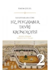 Hz. Peygamber Dönemi Kronolojisi (Cilt 2)