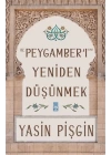 Hz. Peygamberi Yeniden Düşünmek