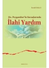 Hz. Peygamberin Savaşlarında İlahi Yardım