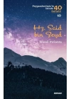 Hz. Said bin Zeyd - Peygamberimizin İzinde 40 Sahabi - 10