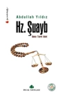 Hz. Şuayb  Namaz-Ticaret-Adalet