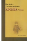 İbn Sina ve Thomas Aquinasta Kötülük Problemi