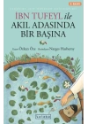 İbn Tufeyl ile Akıl Adasında Bir Başına