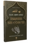 İbrahim Bin Edhem - İlahi Aşkın Kölesi Hidayet Öncüleri 2