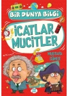 İcatlar Mucitler - Bir Dünya Bilgi