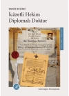 İcazetli Hekim, Diplomalı Doktor