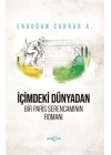 İçimdeki Dünyadan Bir Paris Serencamının Romanı