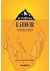 İçimdeki Lider - Pozitif Değişimi Tetiklemek İçin Liderlik Cevherinizi Keşfedin