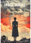 İçimden Kuşlar Göçüyor