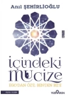 İçindeki Mucize - Egodan Öze; Benden Bize