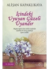 İçindeki Uyuyan Güzeli Uyandır