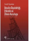 İdealin Diyalektiği Etkinlik ve Zihnin Kuruluşu