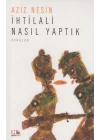 İhtilali Nasıl Yaptık