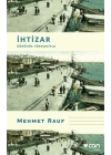 İhtizar - Günümüz Türkçesiyle