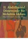 II. Abdülhamid Döneminde Bir Mehdilik İddiası