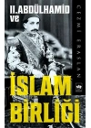 II. Abdülhamid ve İslam Birliği