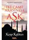 İki Cami Arasında Aşk 2 - Kayp Kafatası