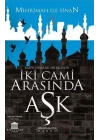 İki Cami Arasında Aşk (Mihrimah’ın İhaneti)