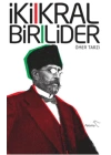 İki Kral Bir Lider