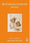 İki Yaramaz Farenin Masalı