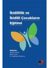 İkidillilik Ve İkidilli Çocukların Eğitimi