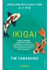 Ikıgaı - Japonların Mutlu Hayat Sırrı