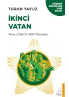 İkinci Vatan - Tansu Çiller’in ABD Macerası