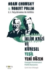 İklim Krizi ve Küresel Yeşil Yeni Düzen - Gezegeni Kurtarmanın Politik Ekonomisi