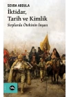 İktidar, Tarih ve Kimlik