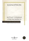 İktisat Üzerine - Oikonomikos - Hasan Ali Yücel Klasikleri