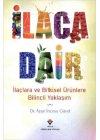 İlaca Dair
