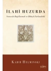 İlahi Huzurda & Sonsuzla Bağ Kurmak ve Bilinçli Farkındalık
