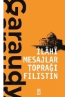 İlahi Mesajlar Toprağı Filistin