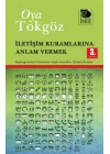 İletişim Kuramlarına Anlam Vermek  Başlangıcından Günümüze Anglo-Amerikan  İletişim Kuramı