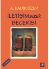 İletişimsizlik Becerisi